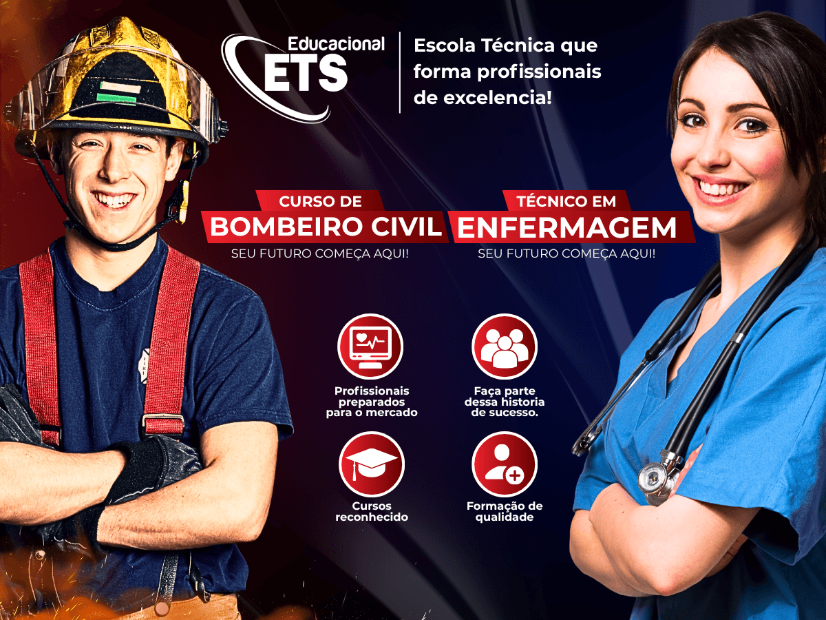 Educacional ETS — Cursos de Bombeiro Civil e Técnico em Enfermagem